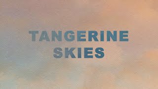 Declan J Donovan - Tangerine Skies (Official Lyric Video)