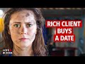 RICH CLIENT BUYS A DATE | @LoveBuster_