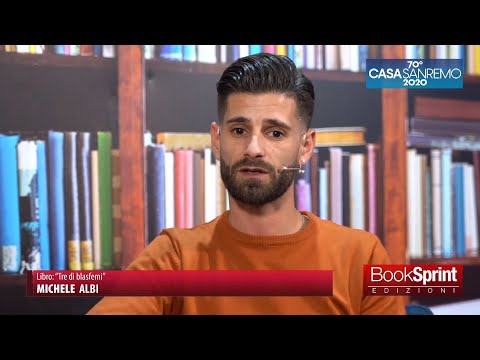 Michele Albi da Casa Sanremo 2020 - BookSprint Edizioni