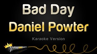 Daniel Powter - Bad Day (Karaoke Version)