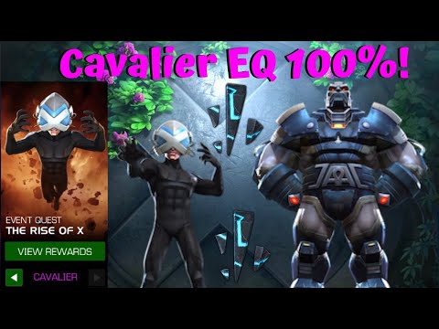 Cavalier EQ 100%! The Rise Of X! Live! - Marvel Contest of Champions