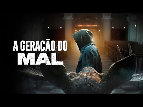 2023 A Geração do Mal 