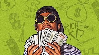 Rich The Kid - Trap Talk (Full Mixtape) New 2016