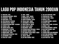 Lagu Pop Indonesia Tahun 2000an With Video Lirik Lagu Pop Indonesia Tahun 2000an With Video Lirik