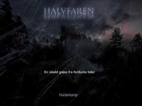 Halvfaren - Hulderkamp  ( With Lyrics )