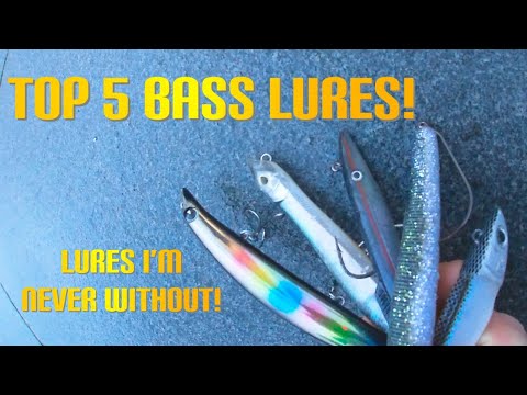 TOP 5 BASS LURES I'M NEVER WITHOUT!