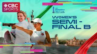 UIPM Pentathlon World Cup: Women Semi Final B - Budapest | #CBCSports
