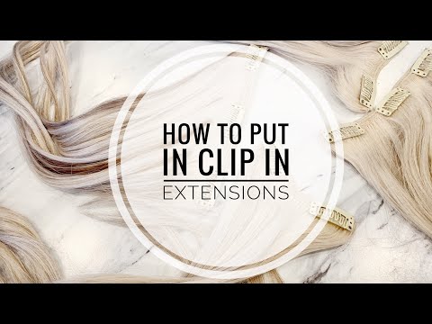 How To Put Clip In Extensions In Using 20” Hair Extensions