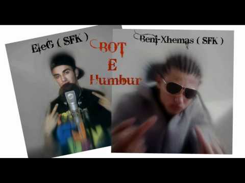 EleG ( SFK ) - Bote e Humbur ( feat. Beni-Xhemas & Diona )