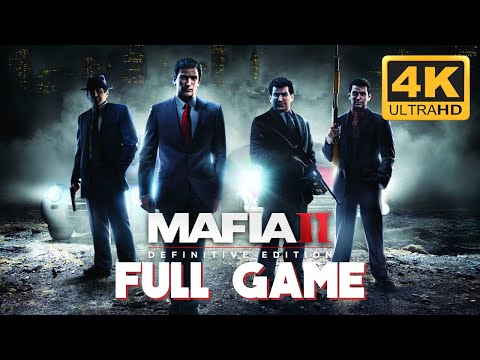 MAFIA 2: DEFINITIVE EDITION - Full Gameplay Walkthrough | 4K 60FPS