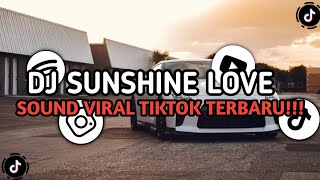 Download lagu DJ SUNSHINE LOVE BREAKBEAT REMIX FULL BASS || SOUND VIRAL TIKTOK TERBARU 2024 mp3