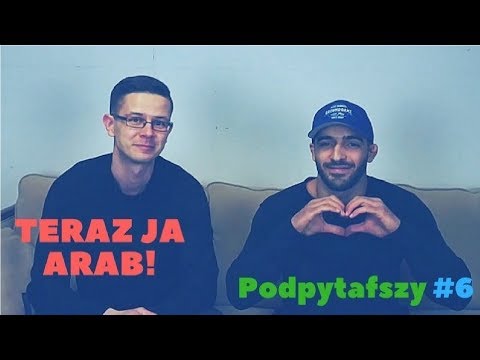 Podpytafszy #6 - ARAB