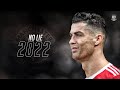 Cristiano Ronaldo 2022 • No Lie - Sean Paul ft. Dua Lipa | Skills & Goals ᴴᴰ