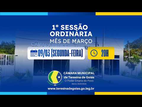 Primeira Sessão Ordinária do mês de Março- Câmara Municipal de Teresina de Goiás