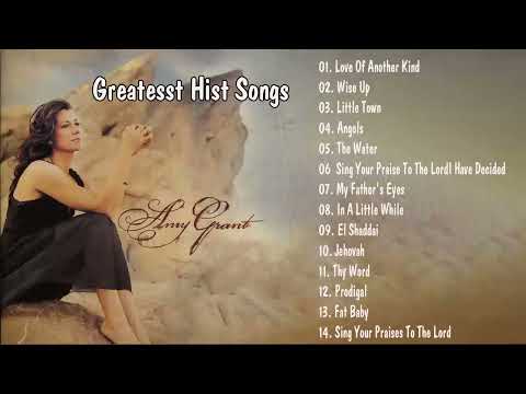 Amy Grant Of Best Songs ~ Amy Grant Greatest Hits Full Album