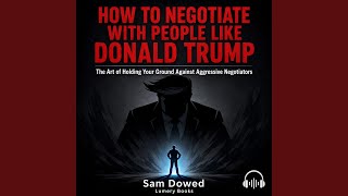 Chapter One: Why It Works.8 &amp; Chapter Two: Know Yourself First.1 - How to Negotiate with People...
