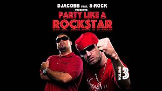 Gym Workout DJ Mix presents - DJACOBB feat. S-ROCK PARTY LIKE A ROCKSTAR VOL3