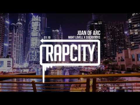 Night Lovell x $UICIDEBOY$ - JOAN OF ARC (Lyrics)