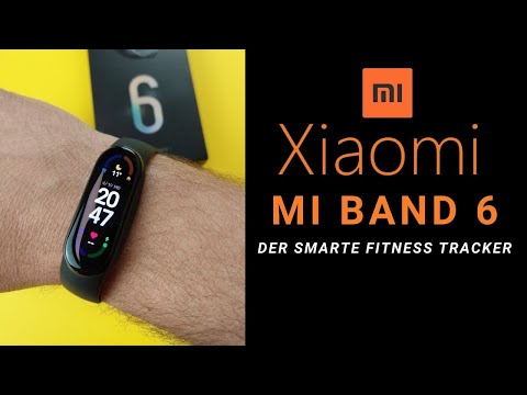 Mi Smart Band 6 by Xiaomi I Das Mi Band in der 6. Generation mit neuen Features 🏃🏼‍♂️I deutsch I 4K