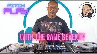 Using Pitch Play with the Rane Seventy and Serato DJ Pro