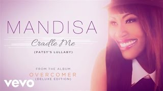 Mandisa - Cradle Me (Patsy's Lullaby) (Lyric Video)