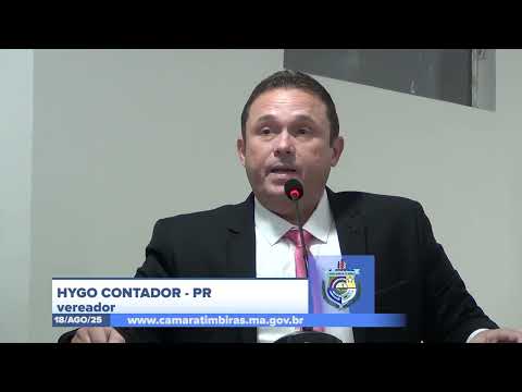  SESSÃO DIA 18/08/2025 – I PRONUNCIAMENTO DO VEREADOR HYGOR CONTADOR