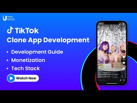 The Expert's  Guide: How to Build TikTok Clone App | Idea Usher