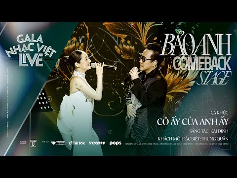 Cô Ấy Của Anh Ấy - Bảo Anh x Trung Quân | Gala Nhạc Việt Live