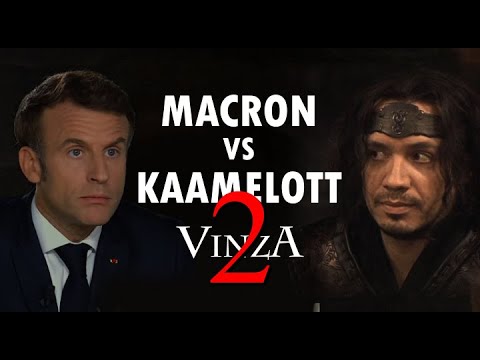 MACRON VS KAAMELOTT EP2