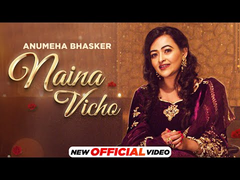 Naina Vicho — watch video