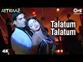 Talatum Talatum Kareena Priyanka Akshay Kumar Udit N Alka Y Aitraaz Movie Popular Song