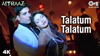 Talatum Talatum  Kareena  Priyanka  Akshay Kumar  