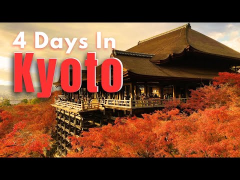 🇯🇵 How To Spend 4 Days In Kyoto | Japan Travel Guide