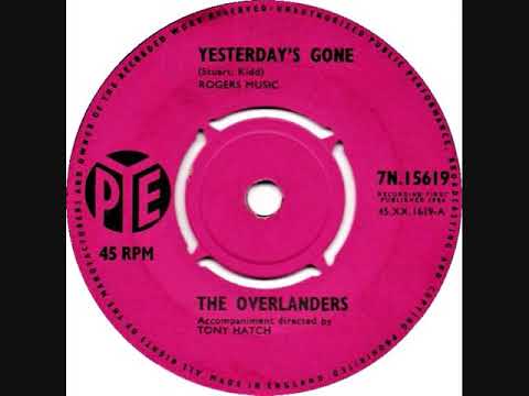 Yesterday's gone / The Overlanders.