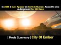 City Of Ember 2008 Movie Summary
