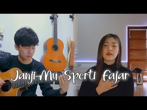 Janji Mu Seperti Fajar - Afen Hardiyanto | cover by NY7 (Nadia & Yoseph)