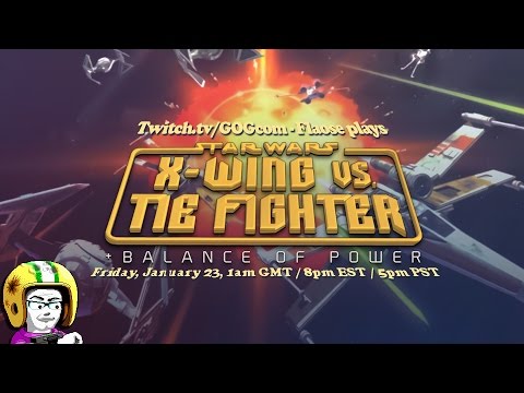 X-Wing vs. TIE Fighter: Balance of Power - Rebel Missions 1 - 5 [Twitch Live Broadcast]