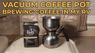 How I Brew Coffee While Camping - Vintage Vacuum Coffee Pot