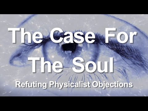 The Case for the Soul