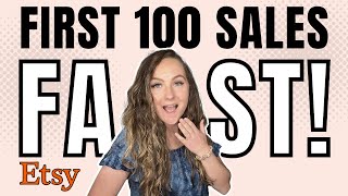 Get Your First 100 Sales On Etsy Fast!  (Print On Demand Success Tutorial 2023)