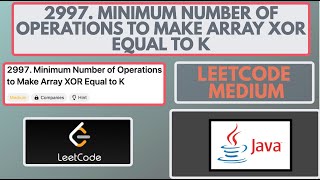 YouTube video 'Leetcode | 2997. Minimum Number of Operations to Make Array XOR Equal to K | Medium | Java Solution'