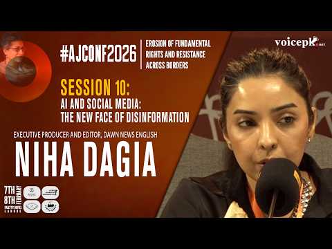 AJCONF 2026 | Session 10 | Niha Dagia  | Executive Producer & Editor of Dawn News English, Pakistan
