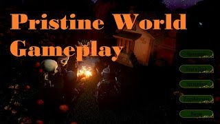 Pristine World - Gameplay