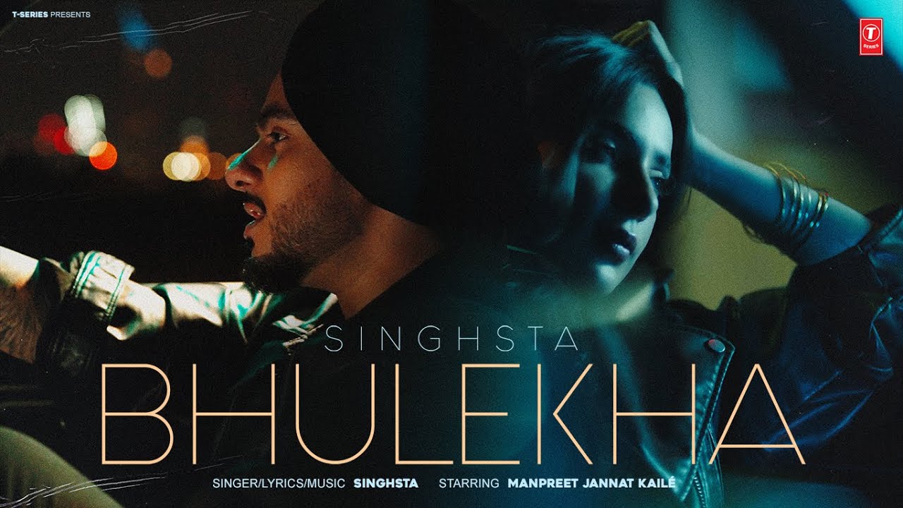 Bhulekha Lyrics | Singhsta