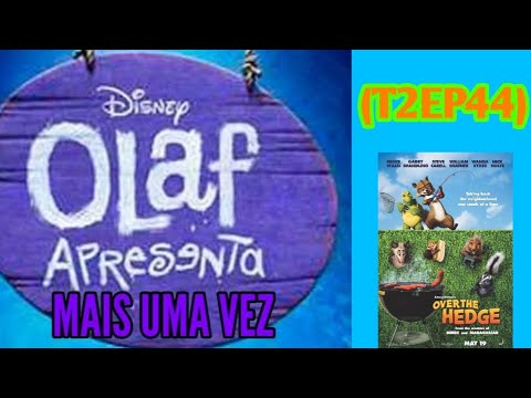 OLAF APRESENTA MAIS UMA VEZ (T2EP44) - Os Sem-Floresta (2006)