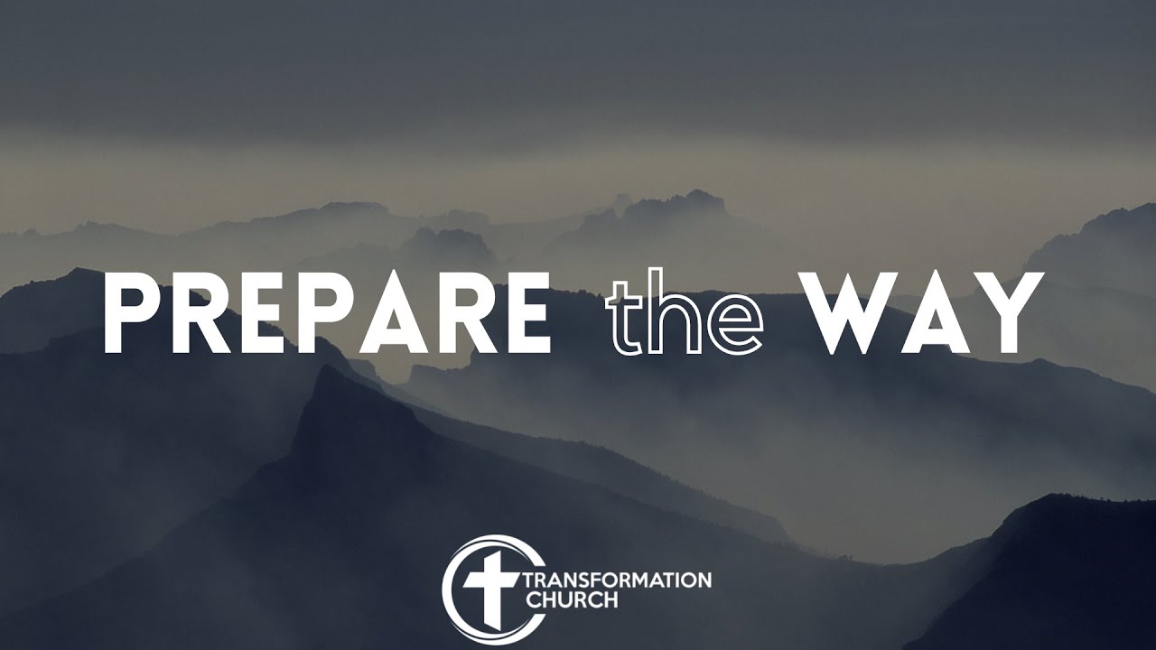 Prepare the Way - Daniel 3:1-30