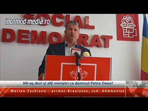 Mi-aş dori mai mulţi miniştri ca domnul Petre Daea!