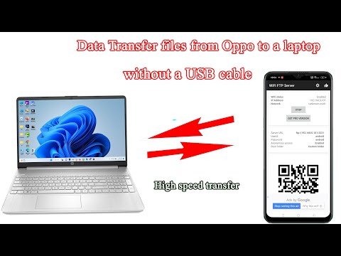 How to transfer files from Oppo to a laptop without a USB cable