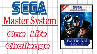 Master System One Life Challenge Batman Returns