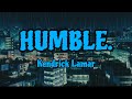HUMBLE Kendrick Lamar Lyrics Video Clean Version